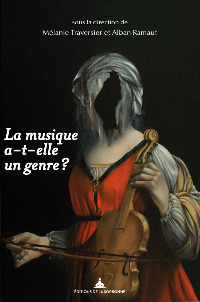 La musique a-t-elle un genre ? -  - Éditions de la Sorbonne