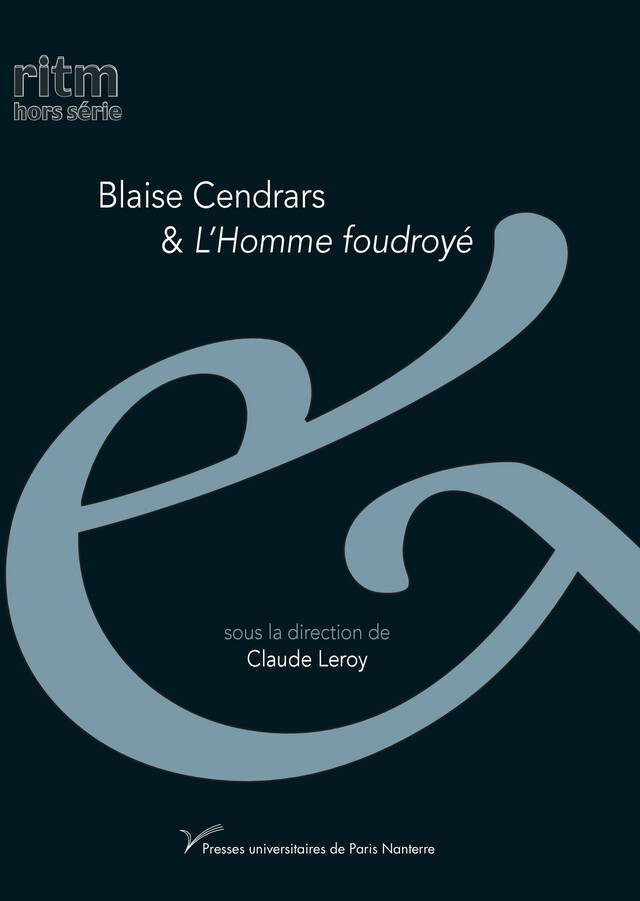 Blaise Cendrars et l’homme foudroyé -  - Presses universitaires de Paris Nanterre
