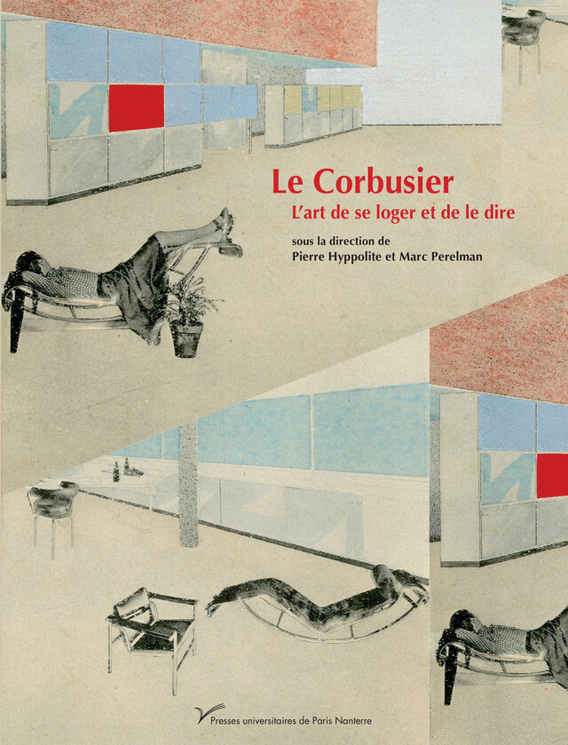 Le Corbusier -  - Presses universitaires de Paris Nanterre