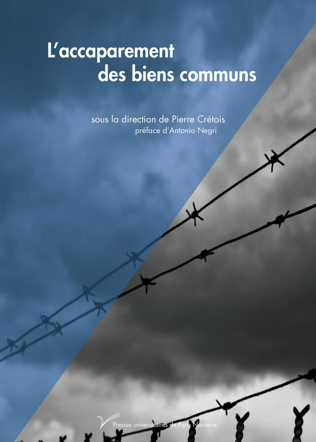 L’accaparement des biens communs -  - Presses universitaires de Paris Nanterre
