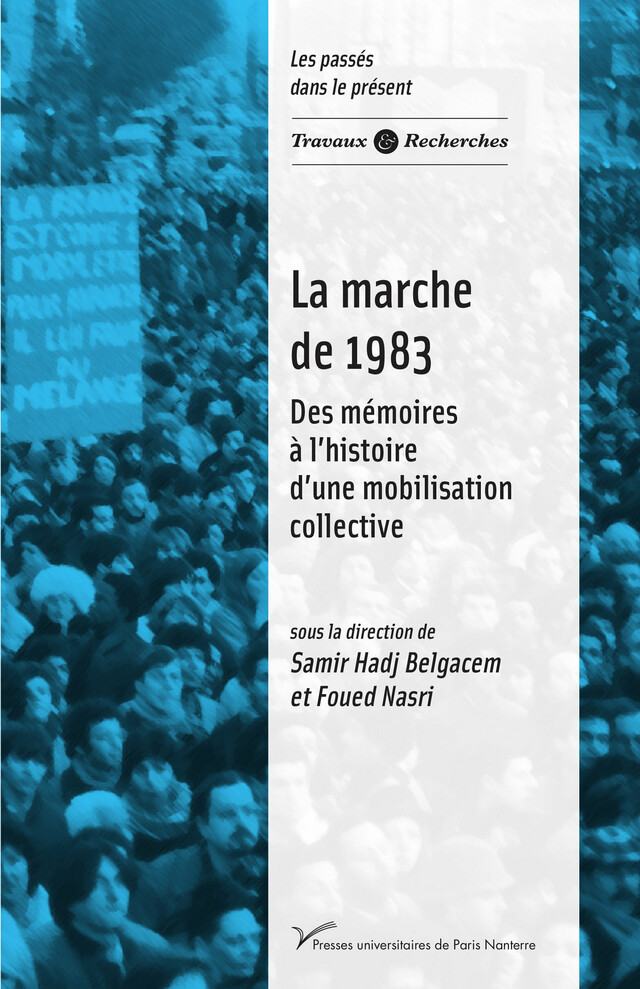 La marche de 1983 -  - Presses universitaires de Paris Nanterre