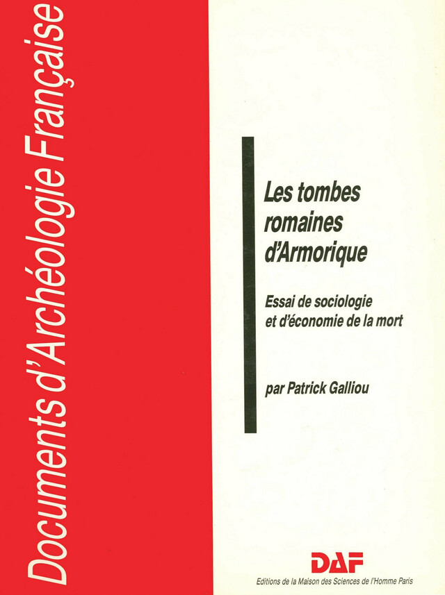 Les tombes romaines d’Armorique - Patrick Galliou - Éditions de la Maison des sciences de l’homme