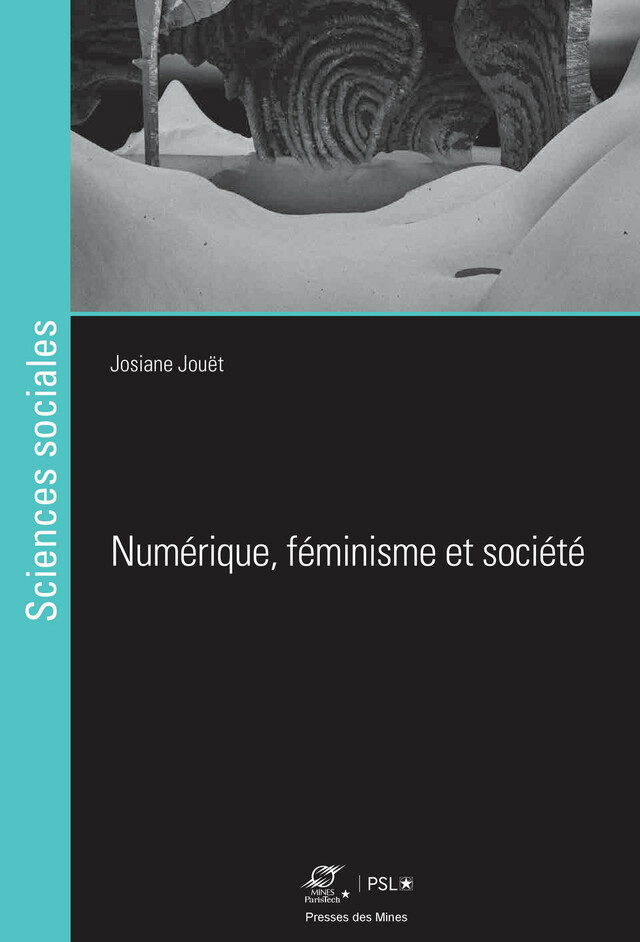 Numérique, féminisme et société - Josiane Jouët - Presses des Mines via OpenEdition