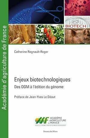 Enjeux biotechnologiques - Catherine Régnault-Roger - Presses des Mines