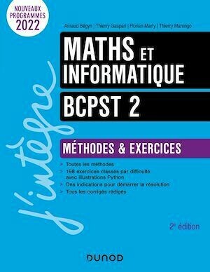 Maths et informatique BCPST 2 - 5e éd. - Arnaud Bégyn, Florian Marty, Thierry Marengo, Thierry Gaspari - Dunod