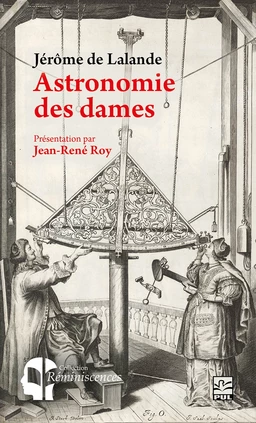 Astronomie des dames. Présentation par Jean-René Roy