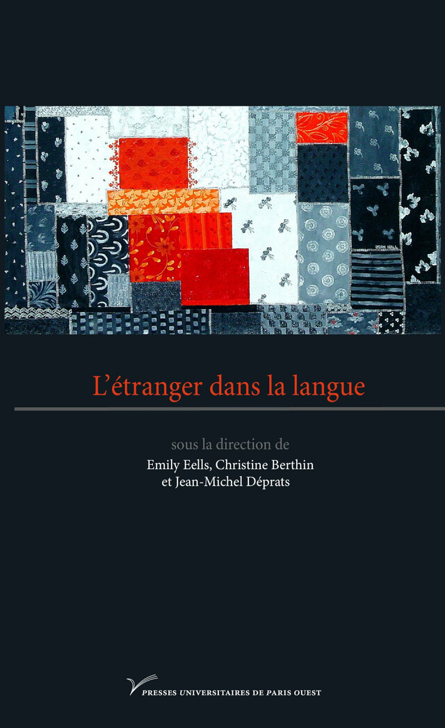L’étranger dans la langue -  - Presses universitaires de Paris Nanterre