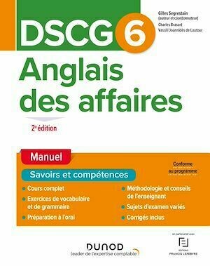 DSCG 6 - Anglais des affaires - Manuel - 2e éd - Charles Brasart, Vassili Joannidès de Lautour, Gilles SEGRESTAIN - Dunod