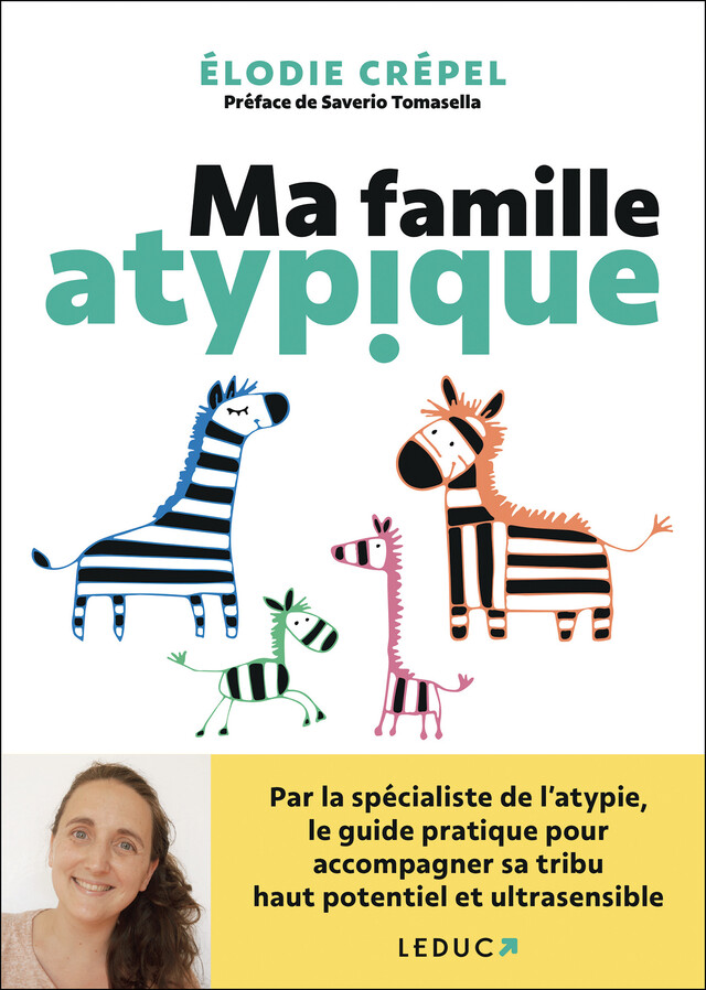 Ma famille atypique - Élodie Crépel - Éditions Leduc