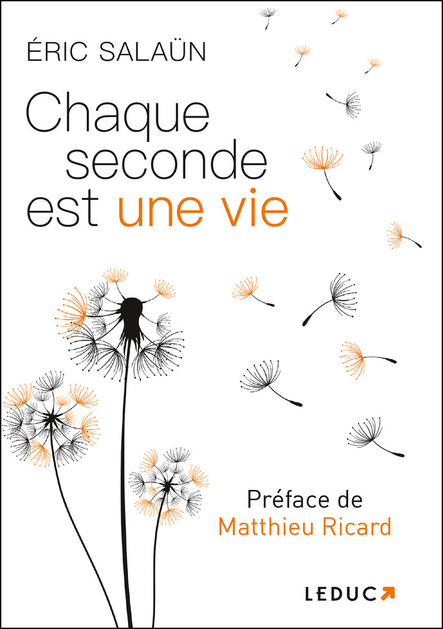 Chaque seconde est une vie - Éric Salaün - Éditions Leduc