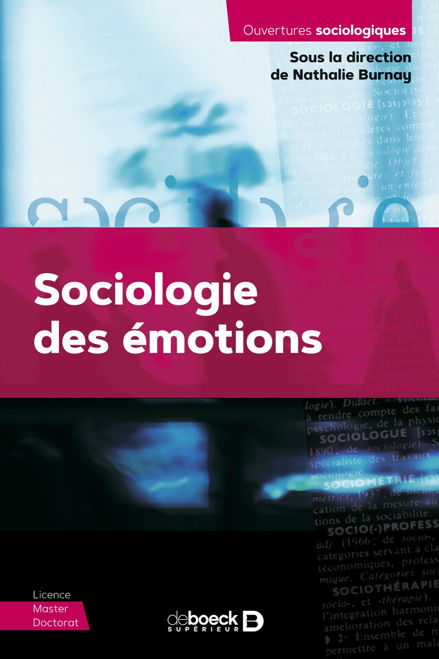 Sociologie des émotions - Nathalie Burnay - De Boeck Supérieur
