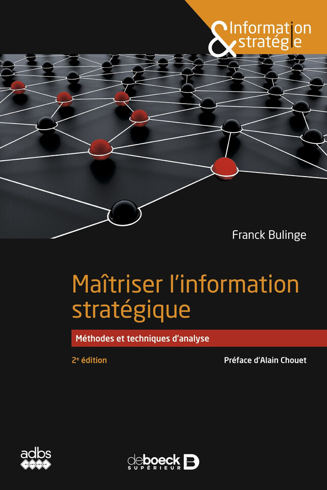 Maîtriser l information stratégique - Franck Bulinge - De Boeck Supérieur