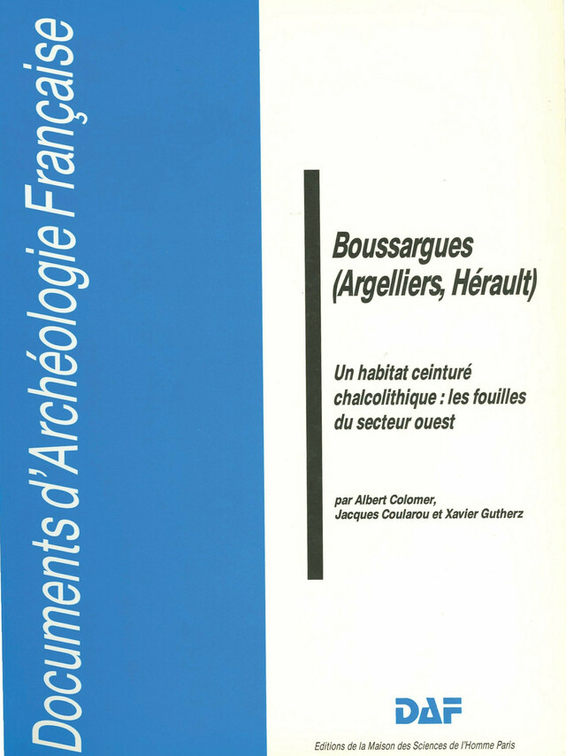 Boussargues (Argelliers, Hérault) - Albert Colomer, Jacques Coularou, Xavier Gutherz - Éditions de la Maison des sciences de l’homme