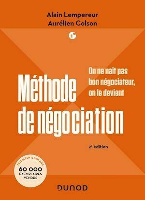 Méthode de négociation - 2e éd. - Aurélien Colson, Alain Pekar Lempereur - Dunod
