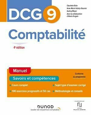 DCG 9 Comptabilité - Manuel 2022/2023 - Charlotte Disle, Anne-Marie Vallejo-Bouvier, Audrey Meyer - Dunod
