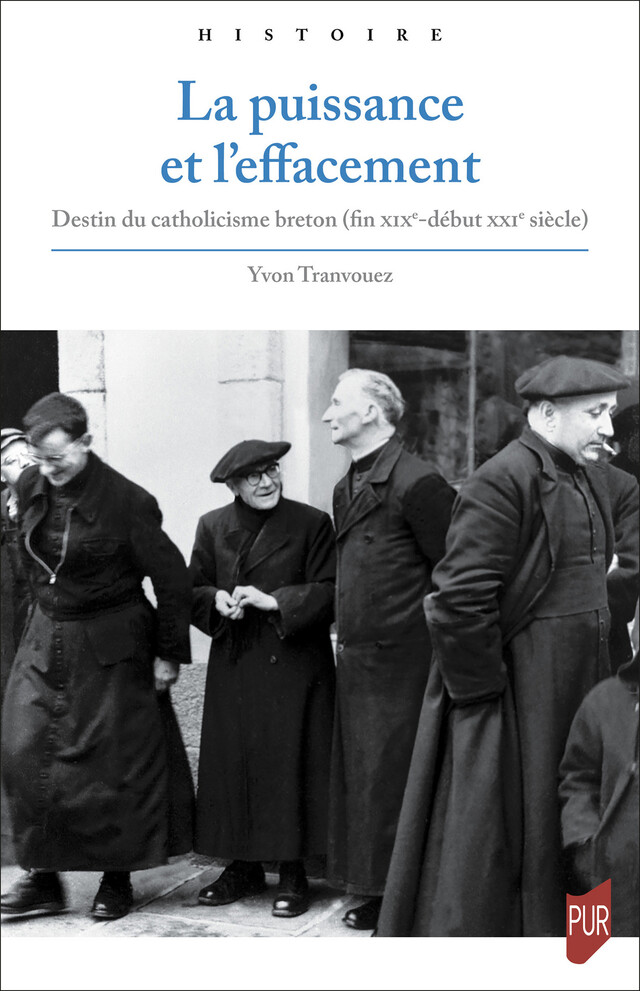 La puissance et l’effacement - Yvon Tranvouez - Presses Universitaires de Rennes