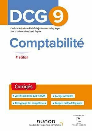 DCG 9 Comptabilité - Corrigés 2022/2023 - Charlotte Disle, Anne-Marie Vallejo-Bouvier, Alexis Fargeix, Audrey Meyer - Dunod
