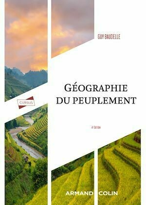 Géographie du peuplement - 4e éd. - Guy Baudelle - Armand Colin