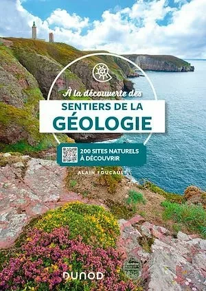 A la découverte des sentiers de la Géologie - Alain Foucault - Dunod