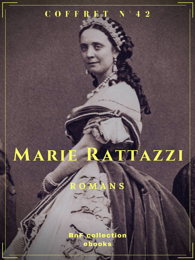 Coffret Marie Rattazzi - Marie Rattazzi - BnF collection ebooks