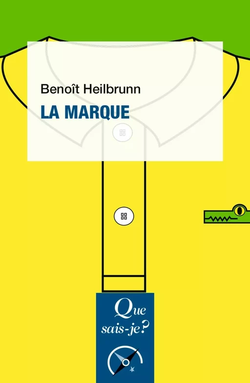 La Marque - Benoît Heilbrunn - Humensis