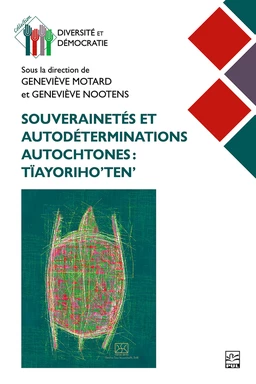 Souverainetés et autodéterminations autochtones