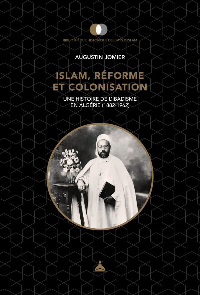 Islam, réforme et colonisation - Augustin Jomier - Éditions de la Sorbonne