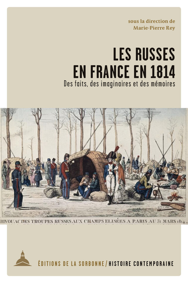 Les Russes en France en 1814 -  - Éditions de la Sorbonne