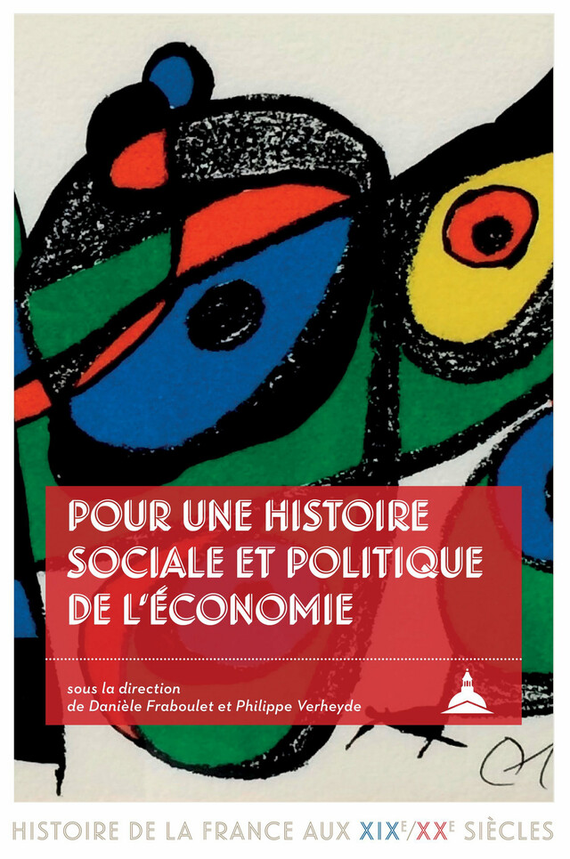 Pour une histoire sociale et politique de l’économie -  - Éditions de la Sorbonne