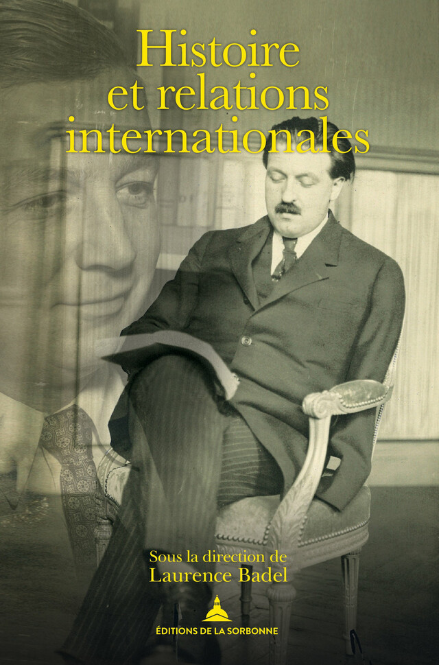 Histoire et relations internationales -  - Éditions de la Sorbonne