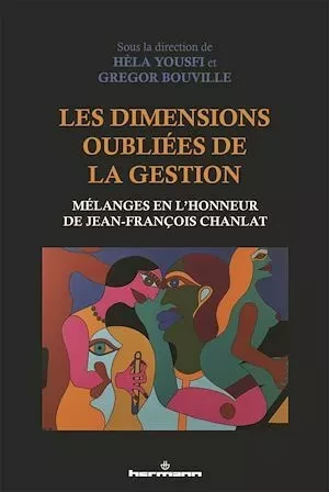 Les dimensions oubliées de la gestion - Hèla Yousfi, Gregor Bouville - Hermann