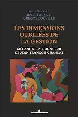 Les dimensions oubliées de la gestion