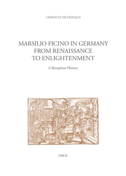 Marsilio Ficino in Germany from Renaissance to Enlightenment