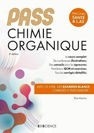 PASS Chimie organique - Manuel - Elise Marche - Ediscience