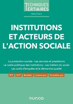 Institutions et acteurs de l'action sociale - Marie Girard - Dunod