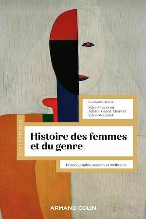 Histoire des femmes et du genre - Sylvie Chaperon, Sylvie Mouysset, Adeline Grand-Clément - Armand Colin