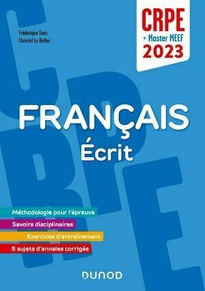 Concours Professeur des écoles - Français - Ecrit - CRPE 2023 - Frédérique Saez, Christel Le Bellec - Dunod