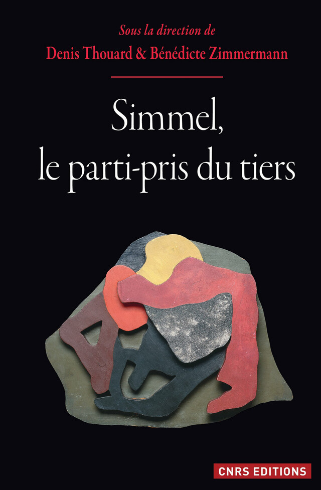 Simmel, le parti-pris du tiers -  - CNRS Éditions via OpenEdition