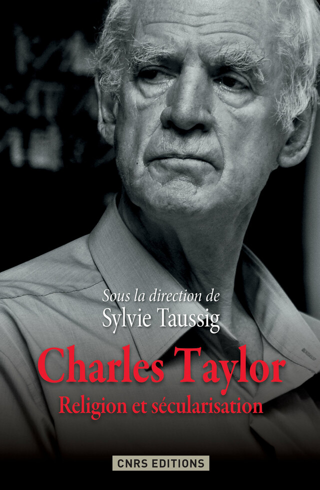 Charles Taylor -  - CNRS Éditions via OpenEdition