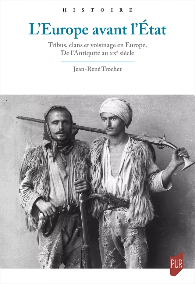 L’Europe avant l’État - Jean-René Trochet - Presses universitaires de Rennes