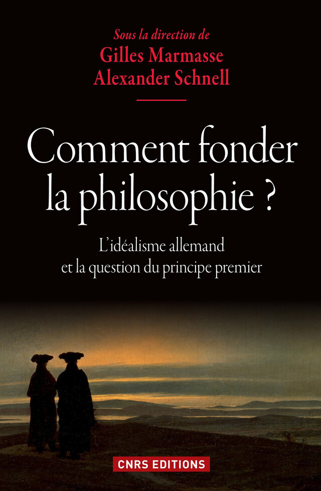 Comment fonder la philosophie ? -  - CNRS Éditions via OpenEdition