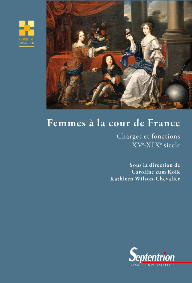 Femmes à la cour de France -  - Presses Universitaires du Septentrion