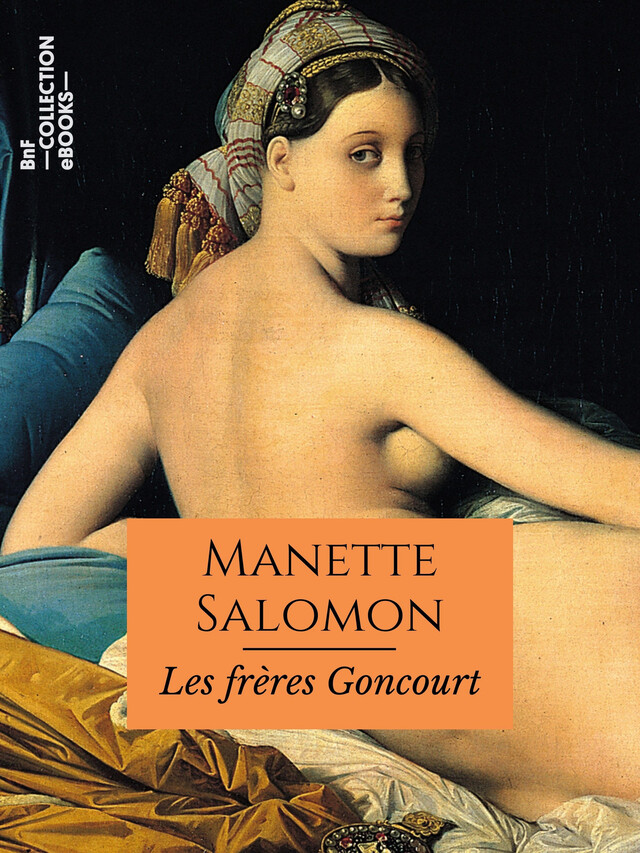 Manette Salomon - Edmond de Goncourt, Jules de Goncourt - BnF collection ebooks