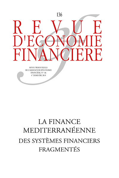 La finance méditerranéenne - Des systèmes financiers défragmentés -  - Association d'économie financière