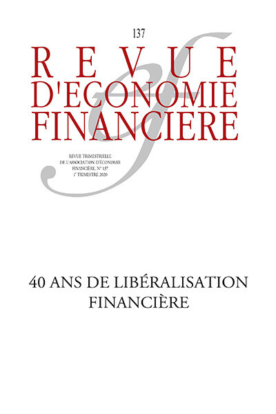 40 ans de libéralisation financière -  - Association d'économie financière