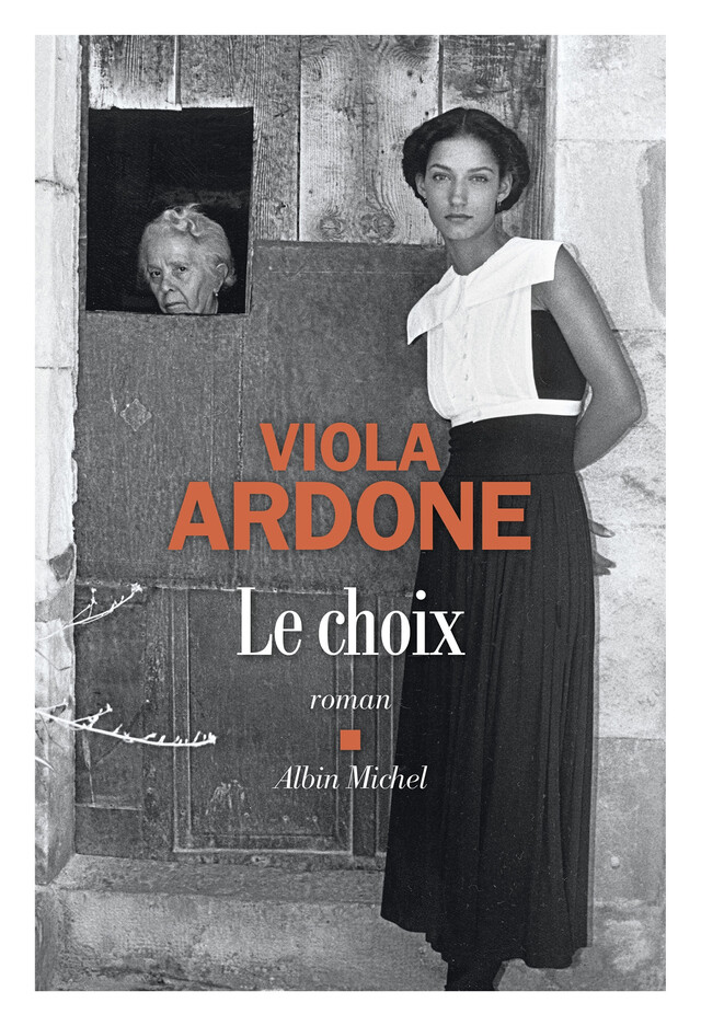 Le Choix - Viola Ardone - Albin Michel