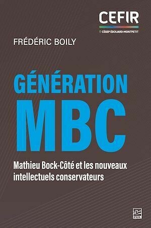 Génération MBC - Frédéric Boily - Presses de l'Université Laval