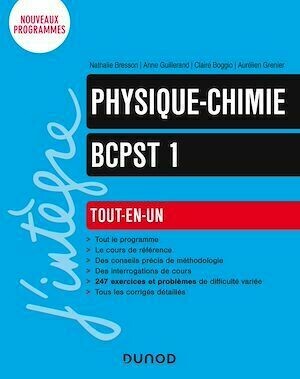 Physique-Chimie Tout-en-un BCPST 1re année - Nathalie Bresson, Anne Guillerand, Claire Boggio, Aurélien Grenier - Dunod