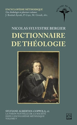 La vision nouvelle de la société dans l'Encyclopédie méthodique. Volume V. Dictionnaire de Théologie