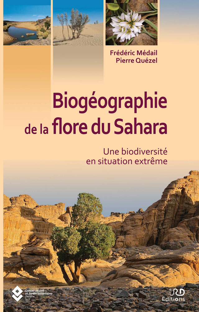 Biogéographie de la flore du Sahara - Frédéric Médail, Pierre Quézel - IRD Éditions